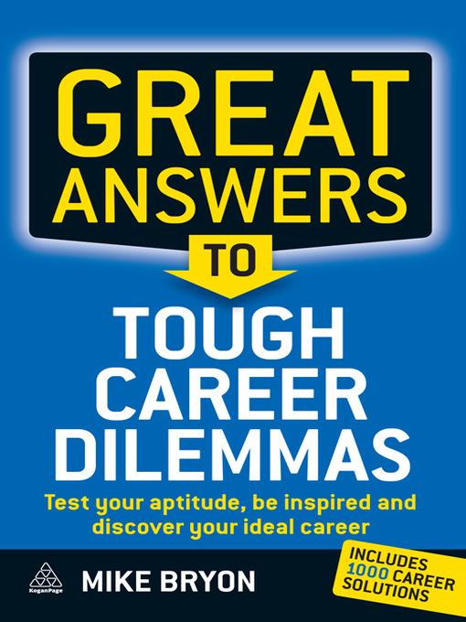 Title details for Great Answers to Tough Career Dilemmas by Mike Bryon - Available